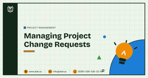 Managing Project Change Requests