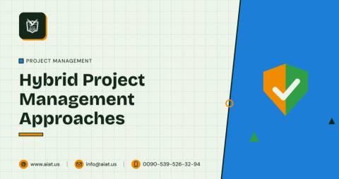 Hybrid Project Management Approaches