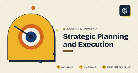 Strategic Planning and Execution