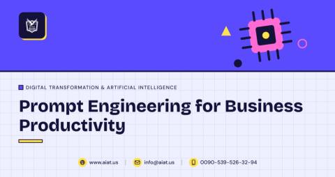 Prompt Engineering for Business Productivity