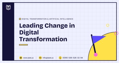 Leading Change in Digital Transformation
