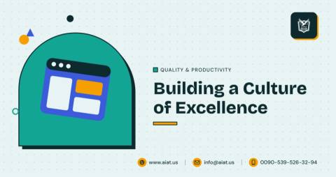Building a Culture of Excellence