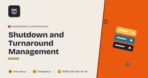 Shutdown and Turnaround Management