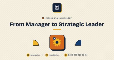 From Manager to Strategic Leader