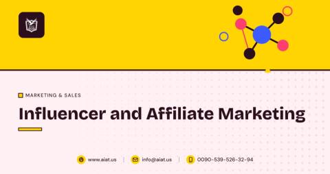 Influencer and Affiliate Marketing