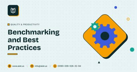 Benchmarking and Best Practices