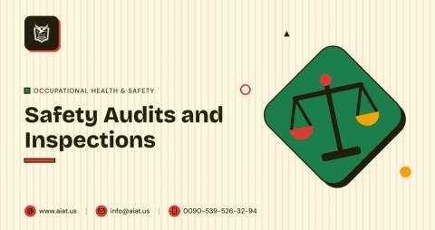 Safety Audits and Inspections