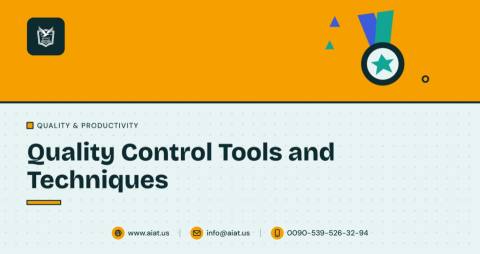 Quality Control Tools and Techniques