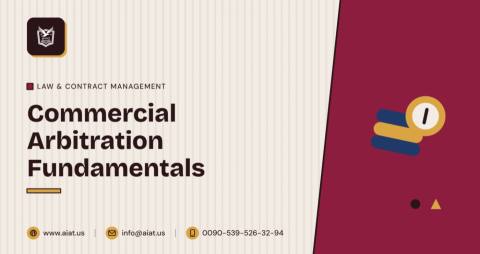 Commercial Arbitration Fundamentals
