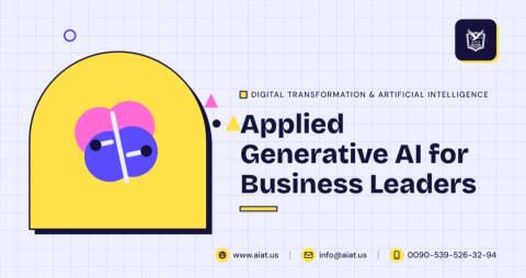 Applied Generative AI for Business Leaders