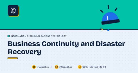 Business Continuity and Disaster Recovery