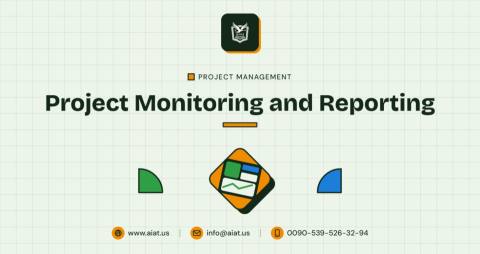 Project Monitoring and Reporting