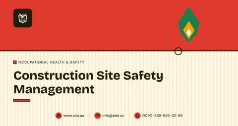 Construction Site Safety Management