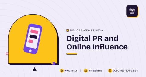 Digital PR and Online Influence
