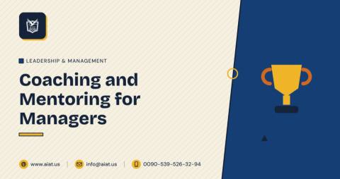 Coaching and Mentoring for Managers