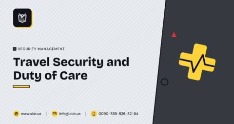 Travel Security and Duty of Care