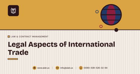 Legal Aspects of International Trade