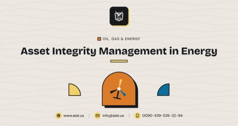 Asset Integrity Management in Energy