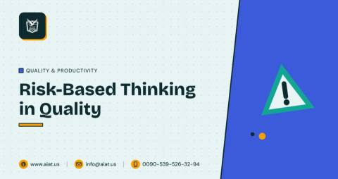 Risk-Based Thinking in Quality