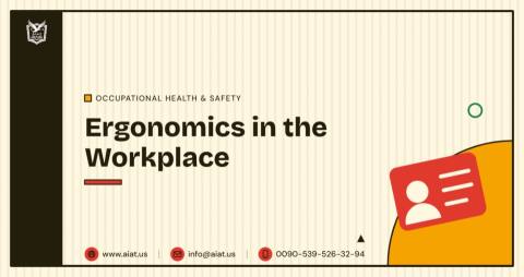 Ergonomics in the Workplace