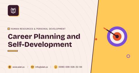 Career Planning and Self-Development