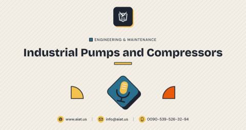 Industrial Pumps and Compressors