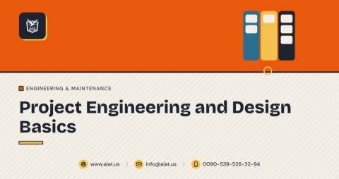Project Engineering and Design Basics