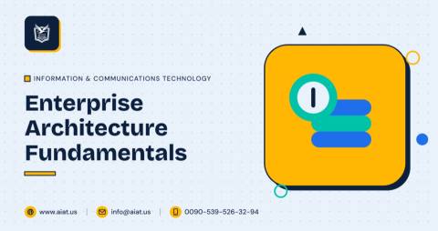 Enterprise Architecture Fundamentals