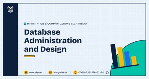 Database Administration and Design