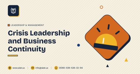 Crisis Leadership and Business Continuity