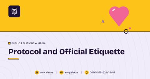 Protocol and Official Etiquette