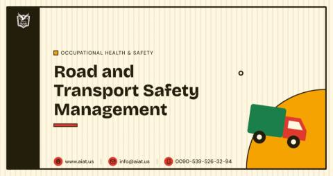 Road and Transport Safety Management