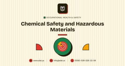 Chemical Safety and Hazardous Materials