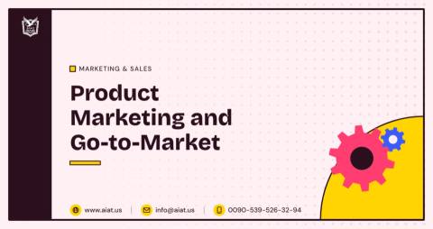 Product Marketing and Go-to-Market