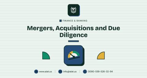 Mergers, Acquisitions and Due Diligence