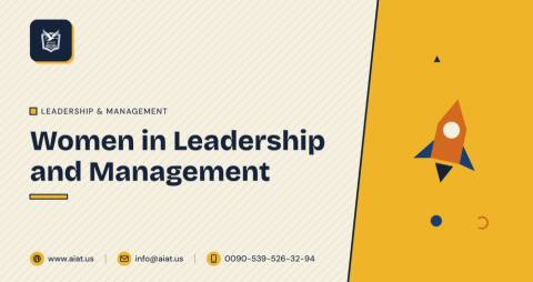 Women in Leadership and Management