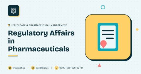 Regulatory Affairs in Pharmaceuticals
