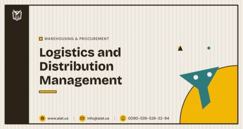 Logistics and Distribution Management